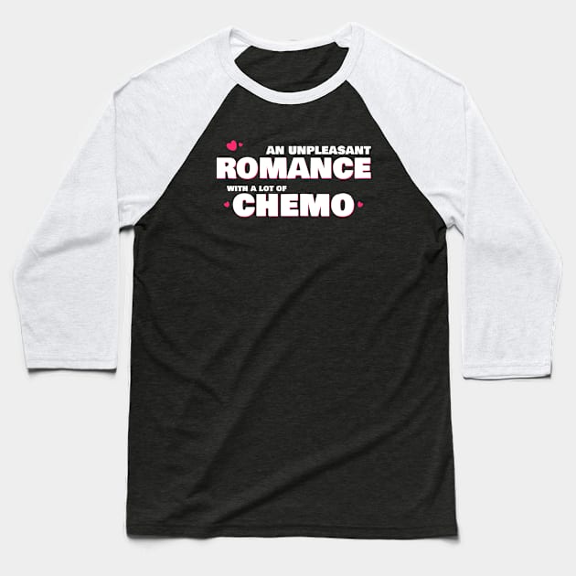 Chemotherapy for Valentine's Day Baseball T-Shirt by MedicineIsHard